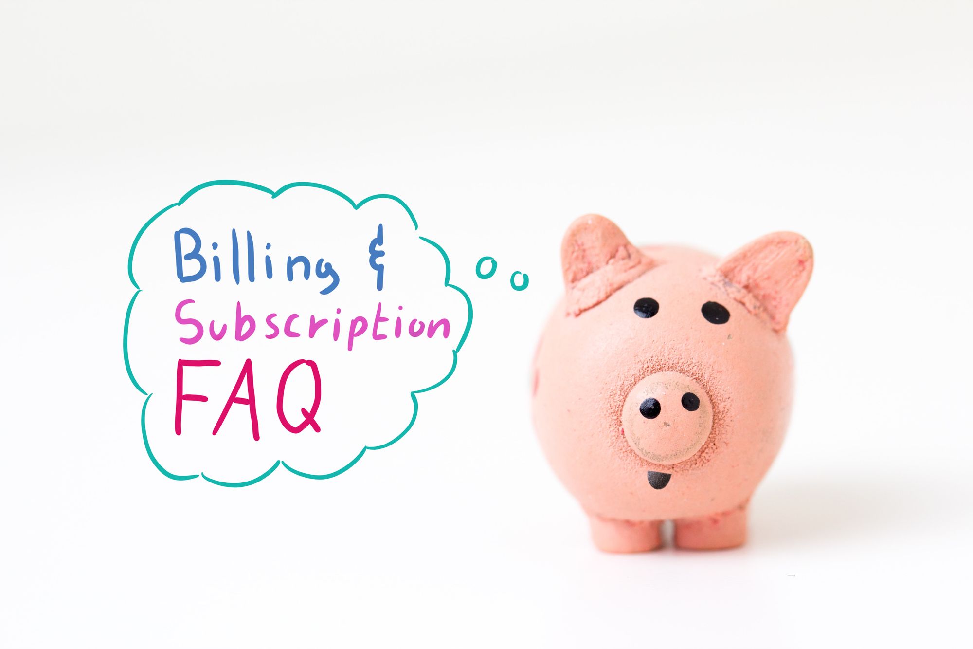 Billing & Subscription FAQ
